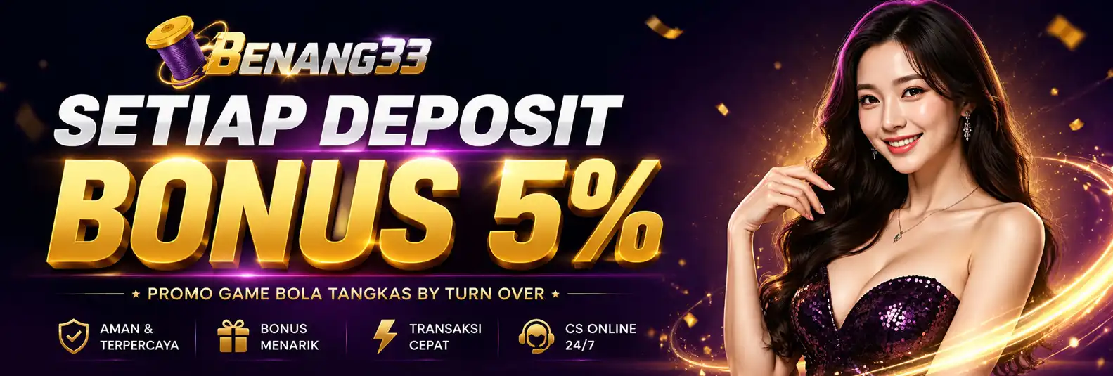 BONUS DEPOSIT 5% BOLA TANGKAS BY TURNOVER